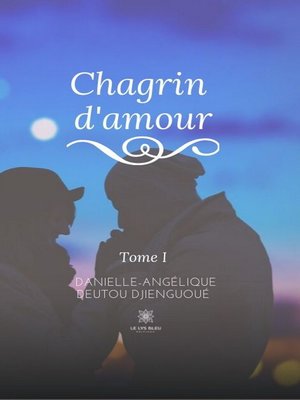 cover image of Chagrin d'amour